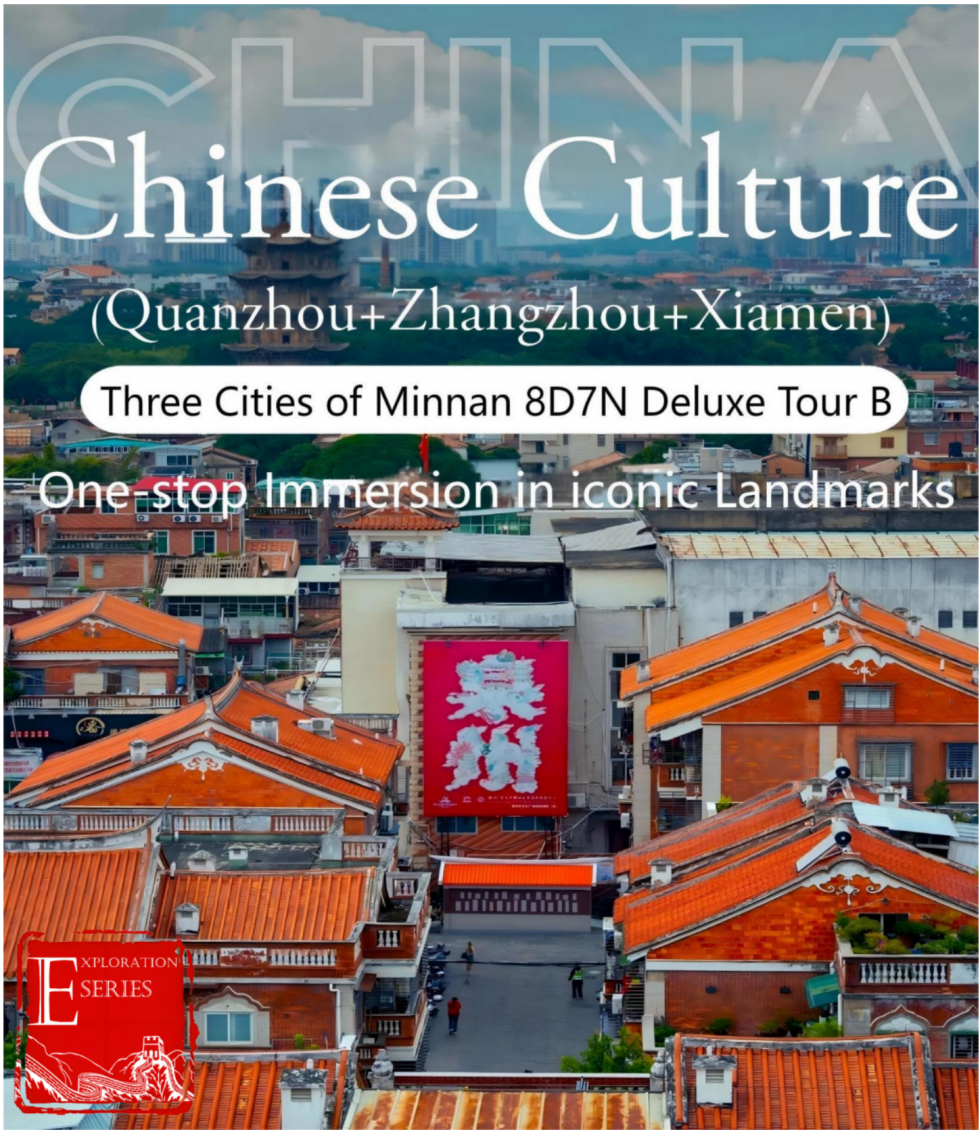 英文 走近福建 · 闽南三城 · 泉州-漳州-厦门8天7晚 · 人文风光之旅尊享B团_01.png